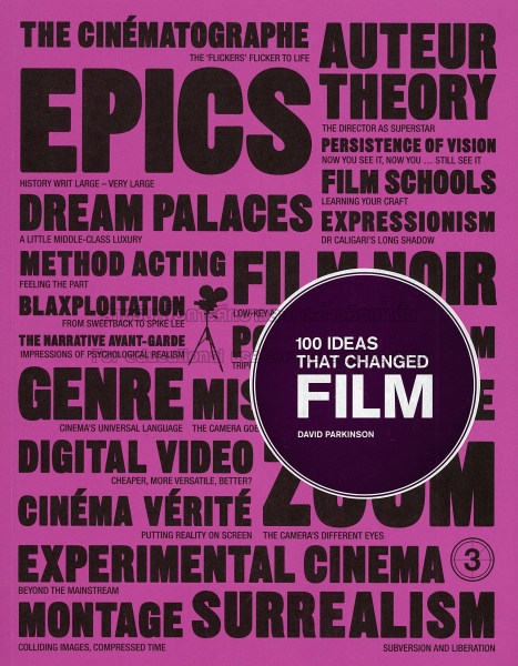 100 ideas that changed film by David Parkinson