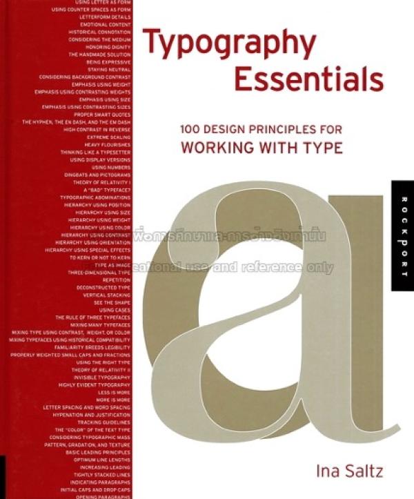 Typography essentials: 100 design principles for working with type by Ina Saltz      (Z 246 S179 2009)